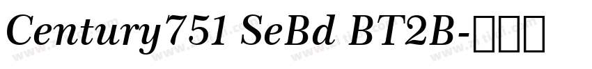 Century751 SeBd BT2B字体转换